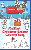 My First Christmas Toddler Coloring Book