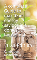 A complete Guide to maximum energy savings in a domestic household