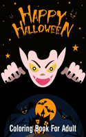 Happy Halloween Coloring Book For Adult