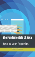 Fundamentals of Java: Java at your fingertips