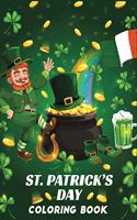 st patrick's day coloring book: An adult coloring book Featuring 50+ Saint Patrick's Day Designs to Draw (Coloring Book for Relaxation)