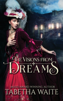 Visions From Dreams
