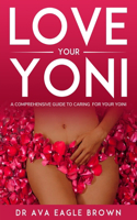 Love Your Yoni