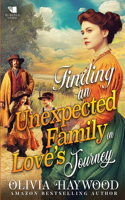 Finding an Unexpected Family in Love's Journey: A Christian Historical Romance Book