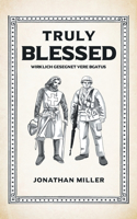 Truly Blessed: Wirklich Gesegnet Vere Bgatus
