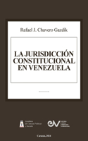 Jurisdicción Constitucional En Venezuela