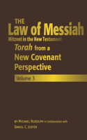 Law of Messiah Volume 3