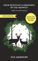 Deer Resistant Gardening in the Midwest