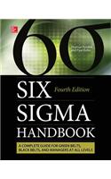 Six Sigma Handbook, Fourth Edition: A Complete Guide for Green Belts, Black Belts, and Managers at All Levels