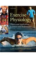 Exercise Physiology: Theory and Application to Fitness and Performance