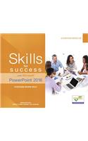 Skills for Success with Microsoft PowerPoint 2016 Comprehensive