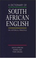 A Dictionary of South African English on Historical Principles