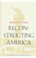 Reconstructing America
