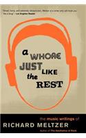 Whore Just Like the Rest: The Musical Writings of Richard Meltzer