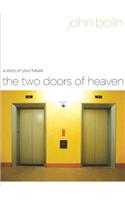 The Two Doors of Heaven