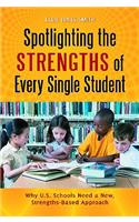 Spotlighting the Strengths of Every Single Student