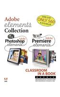 Adobe Photoshop Elements 3.0 and Premiere Elements Classroom in a Book Bundle