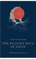 The Peasant Soul of Japan