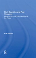 Rich Countries and Poor Countries: Reflections on the Past, Lessons for the Future