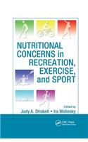 Nutritional Concerns in Recreation, Exercise, and Sport