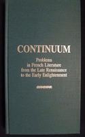 Continuum - Problems in French Literature from the Late Renaissance to the Early Enlightenment