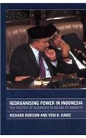 Reorganising Power in Indonesia