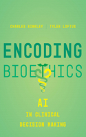 Encoding Bioethics