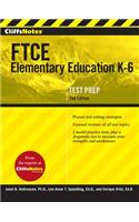 Cliffsnotes FTCE Elementary Education K-6, 2nd Edition