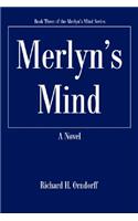 Merlyn's Mind