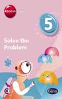 Abacus Evolve (non-UK) Year 5: Solve the Problem Single-User Disk