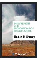 Strength and Proportions of Riveted Joints