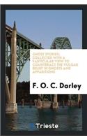 Ghost Stories; Collected with a Particular View to Counteract the Vulgar Belief in Ghosts and Apparitions