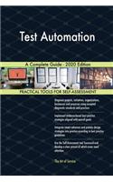 Test Automation A Complete Guide - 2020 Edition