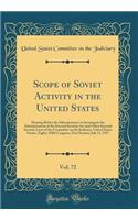 Scope of Soviet Activity in the United States, Vol. 72: Hearing Before the Subcommittee to Investigate the Administration of the Internal Security ACT and Other Internal Security Laws of the Committee on the Judiciary, United States Senate, Eighty-: Hearing Before the Subcommittee to Investigate the Administration of the Internal Security ACT and Other Internal Security Laws of the Committee on 