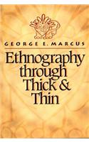 Ethnography Through Thick and Thin