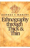Ethnography through Thick and Thin
