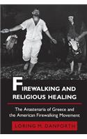 Firewalking and Religious Healing