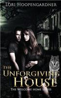Unforgiving House