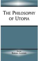 The Philosophy of Utopia