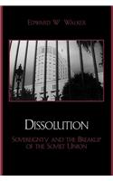 Dissolution: Sovereignty and the Breakup of the Soviet Union
