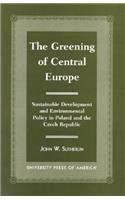 The Greening of Central Europe