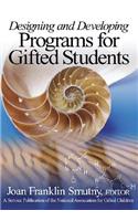 Designing and Developing Programs for Gifted Students