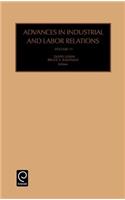 Advances in Industrial and Labor Relations