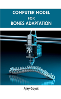 Computer Model for Bones Adaptation