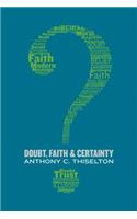 Doubt, Faith, and Certainty