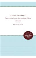 In Quest of Identity: Patterns in the Spanish American Essay of Ideas, 1890-1960