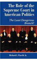 The Role Of The Supreme Court In American Politics