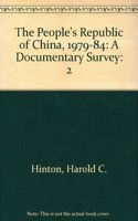 The People's Republic of China, 1979-1984: A Documentary Survey