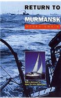 Return to Murmansk