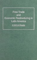 Free Trade and Economic Restructuring in Latin America